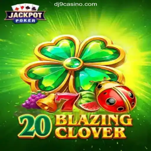 Explore the Exciting World of 20BlazingClover: The Ultimate Gaming Experience