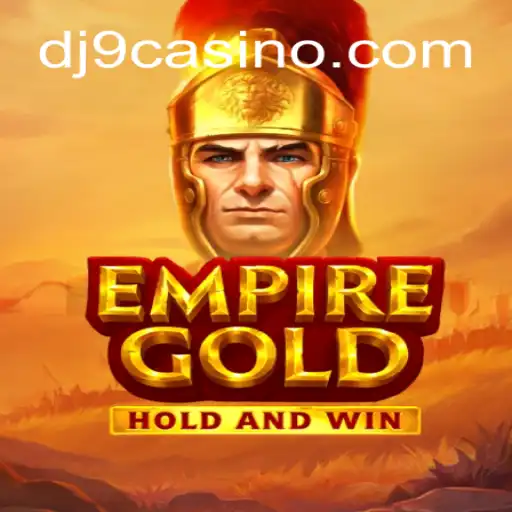 EmpireGold: A Journey into the World of DJ9's Premier Slot Platform