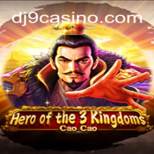 Heroofthe3KingdomsCaoCao: An Epic Gaming Experience with DJ9 - Melhor plataforma de jogos Slots PG 777
